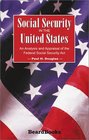 Social Security in the United States An Analysis and Appraisal of the Federal Social Security Act