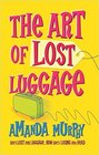 The Art of Lost Luggage