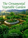 The Ornamental Vegetable Garden