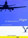The Simple Science of Flight From Insects to Jumbo Jets