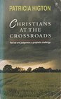 Christians at the Crossroads