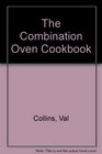 The Combination Oven Cookbook
