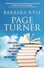 PageTurner Your Path to Writing a Novel That Publishers Want and Readers Buy