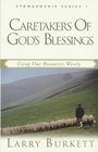 Caretakers Of God's Blessings