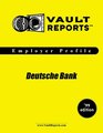 Deutsche Bank Securities The VaultReportscom Employer Profile for Job Seekers