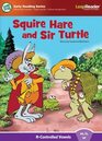 Squire Hare and Sir Turtle