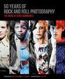 Gered Mankowitz 50 Years of Rock and Roll Photography