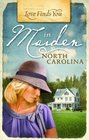 Love Finds You in Maiden North Carolina