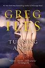 Turning Angel: A Novel (Penn Cage Novels)