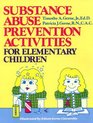 Substance Abuse Prevention Activities for Elementary Children