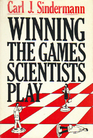 Winning the Games Scientists Play
