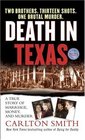 Death in Texas : A True Story of Marriage, Money, and Murder (St. Martin's True Crime Library.)