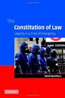 The Constitution of Law Legality in a Time of Emergency