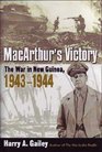 MacArthur's VictoryThe War in New Guinea19431944
