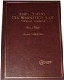 Employment discrimination law Cases and materials