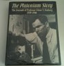 The Plutonium Story The Journals of Professor Glenn T Seaborg 19391946