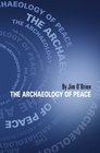 Archaeology of Peace