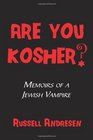 Are You Kosher Memoirs of a Jewish Vampire