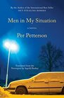 Men in My Situation A Novel