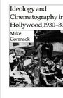 Ideology and Cinematography in Hollywood 193039