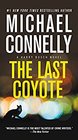 The Last Coyote (Harry Bosch, Bk 4)