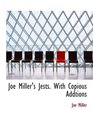Joe Miller's Jests With Copious Addtions
