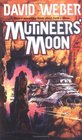 Mutineers' Moon (Dahak, Bk 1)