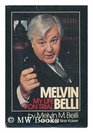 Melvin Belli My life on trial  an autobiography