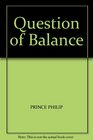 QUESTION OF BALANCE