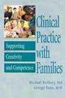 Clinical Practice With Families Supporting Creativity and Competence
