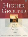 Higher Ground Songs that Lift the Spirit