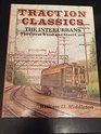 Traction Classics The Interurbans  The Great Wood and Steel Cars