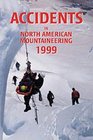 Accidents in North American Mountaineering 1999