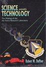 Science and Technology The Making of the Air Force Research Laboratory