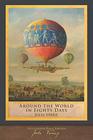 Around the World in Eighty Days  100th Anniversary Collection