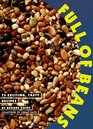 Full of Beans  75 Exciting Tasty Recipes