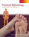 Practical Reflexology Interpretation and Techniques