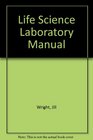 Life Science Laboratory Manual