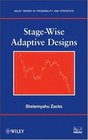 StageWise Adaptive Designs