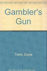 Gambler's Gun