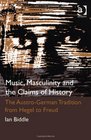 Music Masculinity and the Claims of History