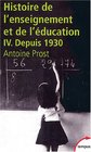 Histoire gnrale de l'enseignement et de l'ducation en France  Tome 4 L'Ecole et la Famille dans une socit en mutation