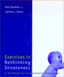 Exercises in Rethinking Innateness A Handbook for Connectionist Simulations