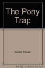The Pony Trap