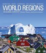World Regions in Global Context Peoples Places and Environments