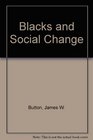 Blacks and Social Change