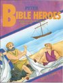 Bible heroes  Peter Read and do activities
