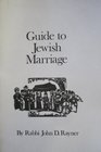 Guide to Jewish Marriage