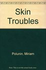 Skin Troubles
