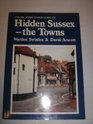 Hidden Sussex  The Towns